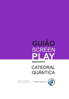 Catedral Quântica (Palco Aberto: Cenas para Todos) (Portuguese Edition) B0H23MQDJQ Book Cover