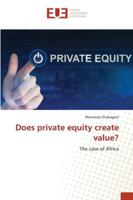 Does private equity create value?: The case of Africa 6202271140 Book Cover