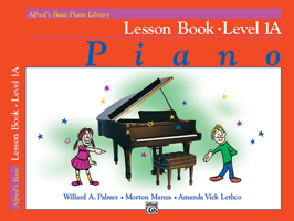 Alfred's Basic Piano Library: Lesson Book Level 1A 0739007173 Book Cover