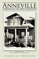 Anneville: A Memoir of the Great Depression 1438970080 Book Cover