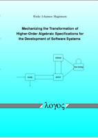 Mechanizing the Transformation of Higher-Order Algebraic Specifications for the Development of Software Systems 3832501525 Book Cover