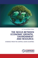 The Nexus Between Economic Growth, Environment and Resource 6206144100 Book Cover