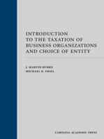 Introduction to the Taxation of Business Organizations and Choice of Entity 1531004229 Book Cover