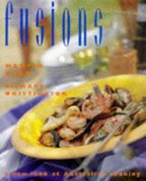 Fusions: A New Look at Australian Cooking 009185153X Book Cover