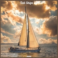 Tall Ships 2021 Wall Calendar: Official Ships Wall Calendar 2021 null Book Cover