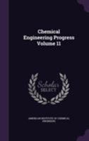 Chemical Engineering Progress; 11 1015156096 Book Cover