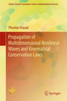 Propagation of Multidimensional Nonlinear Waves and Kinematical Conservation Laws 9811075808 Book Cover