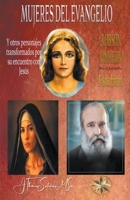 Mujeres del Evangelio y Otros personajes transformados por su encuentro con Jesús 1088234372 Book Cover
