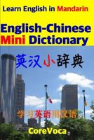 English-Chinese Mini Dictionary: Learn English in Mandarin 1520769008 Book Cover