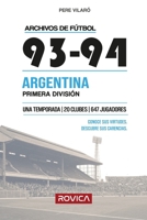 93-94 Argentina – Primera División (Archivos de fútbol) (Spanish Edition) B0HKKZJQDV Book Cover
