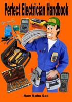 Perfect Electrician Handbook 1721878211 Book Cover