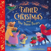 Father Christmas and the Three Bears 1839945699 Book Cover