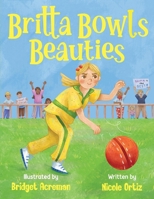 Britta Bowls Beauties 1923645854 Book Cover