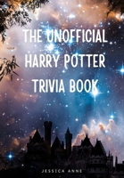 The Unoffical HP Trivia Challenge Book B0BW2JDKF9 Book Cover