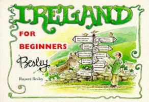 Ireland for Beginners Or Get Lost In Ire 0760700524 Book Cover