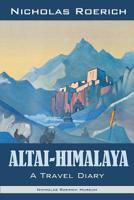 Altai-Himalaya A Travel Diary 0932813933 Book Cover