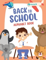 Alphabet from A to Z Adventures: World searches with easy to print book with Exciting Journey Through Letters, Words, and Fun! 8.5x11 inches B0DTG3F5RD Book Cover
