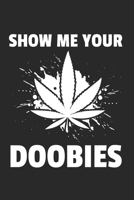 Marihuana Weed Notizbuch: Marihuana Weed Notizbuch für Liebhaber / Notizheft / Notizblock A5 (6x9in) Dotted Notebook / Punkteraster / 120 gepunktete Seiten (German Edition) 1679152157 Book Cover