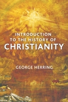 Introduction to the History of Christianity 0814737005 Book Cover