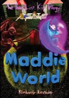 Maddie World 1939559103 Book Cover