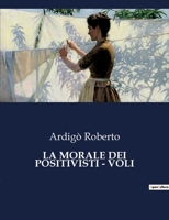 La Morale Dei Positivisti - Voli B0CG2NMSPL Book Cover