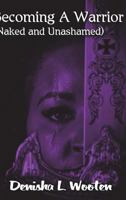 Becoming A Warrior 1388281481 Book Cover