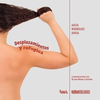 Desplazamientos y refugios (Fluxus) (Spanish Edition) 6076996420 Book Cover