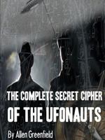 The Complete Secret Cipher of the Ufonauts 1365327493 Book Cover