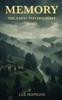 Memory (The Expat Psychologist) B0G6Y91RHT Book Cover