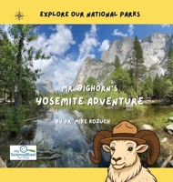 Mr. Bighorn's Yosemite Adventure B0FZYHCG6N Book Cover