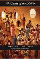 The Spirit of the Lord: Sacred Roots Annual 2012-2013 1480095044 Book Cover