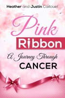Pink Ribbon: My Journey through Breast Cancer B0948LL2XC Book Cover