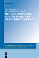 Mehrsprachigkeit ALS Ressource in Der Schriftlichkeit 3110610663 Book Cover
