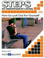 Steps to Independent Living: How to Look Out for Yourself 0825164877 Book Cover