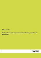 Der Suez-Kanal Und Seine Commercielle Bedeutung, Besonders Fur Deutschland 3954544857 Book Cover