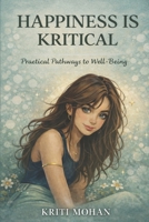 Happiness Is Kritical B0GJYVZT8J Book Cover