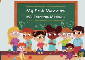 My First Manners / Mis Primeros Modales 8419228575 Book Cover