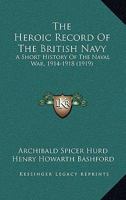 The Heroic Record of the British Navy 1023296101 Book Cover