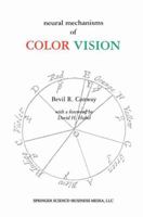 Neural Mechanisms of Color Vision: Double-Opponent Cells in the Visual Cortex 1402070926 Book Cover