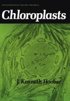 Chloroplasts (Cellular Organelles) 0306416867 Book Cover