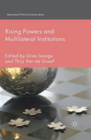 Rising Powers and Multilateral Institutions 1349485047 Book Cover