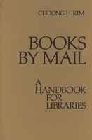 Books by Mail: A Handbook for Libraries 0837190290 Book Cover