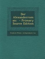 Der Alexanderroman Des Archipresbyters Leo 1017504350 Book Cover
