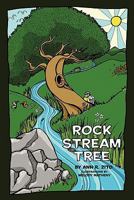 Rock, Stream, Tree Rock, Stream, Tree 145207822X Book Cover