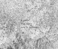 Katie Paterson: A Place That Only Exists in Moonlight 3735605036 Book Cover