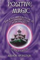 Positive Magic: Occult Self-Help 0671818791 Book Cover