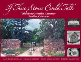 If These Stones Could Talk 1555664539 Book Cover