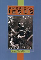 American Jesus: Poems 1882688341 Book Cover