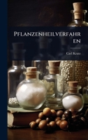 Pflanzenheilverfahren (German Edition) 1023694743 Book Cover