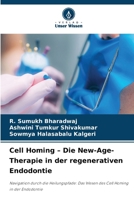 Cell Homing - Die New-Age-Therapie in der regenerativen Endodontie 6206971562 Book Cover